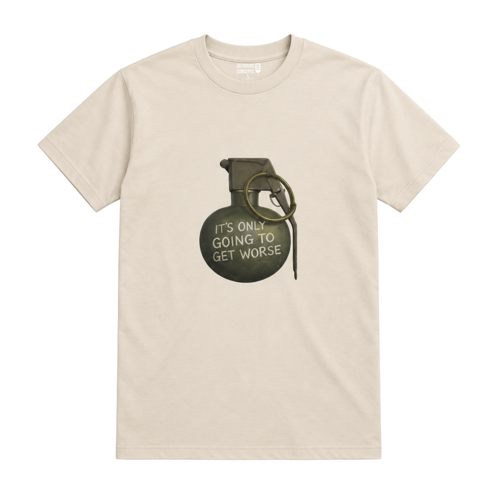 It's Going To Get Worse Tee