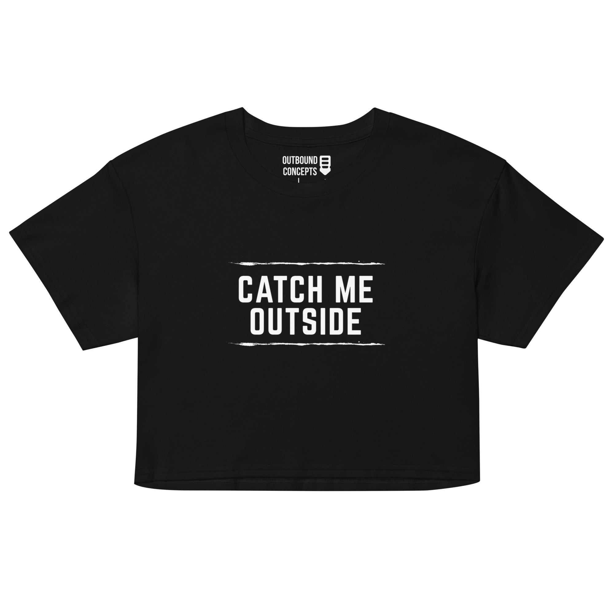 Women's Catch Me Outside Crop